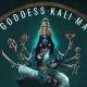 Goddess Ma Kali - The most misunderstood Hindu Goddesses