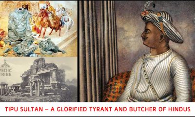 Tipu Sultan – A Glorified Tyrant and Butcher of Hindus