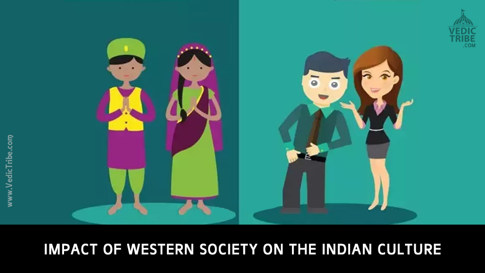 Impact of Western Society on the Indian Culture