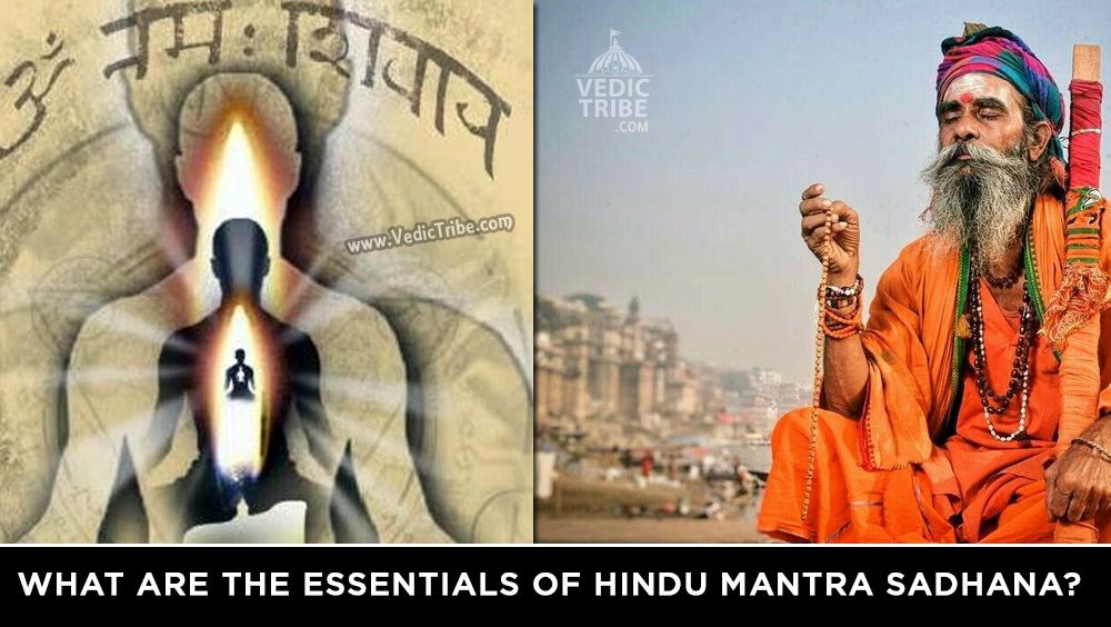 What are the Essentials of Hindu Mantra Sadhana