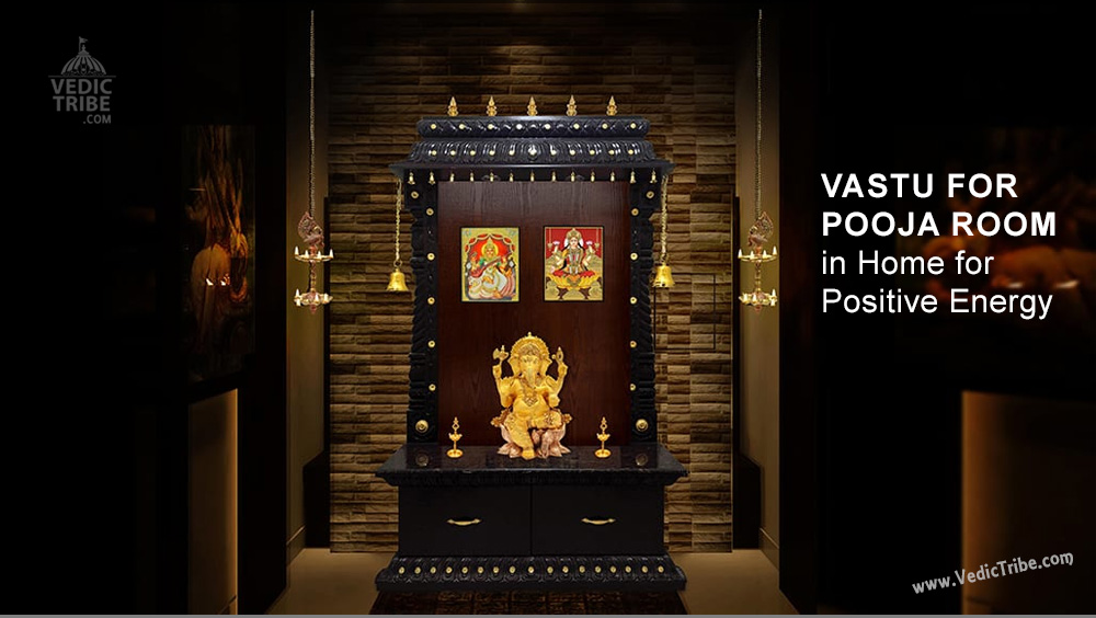Vastu for Pooja Room in Home for Positive Energy